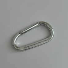 Loving Someone Is Never A Waste Carabiner